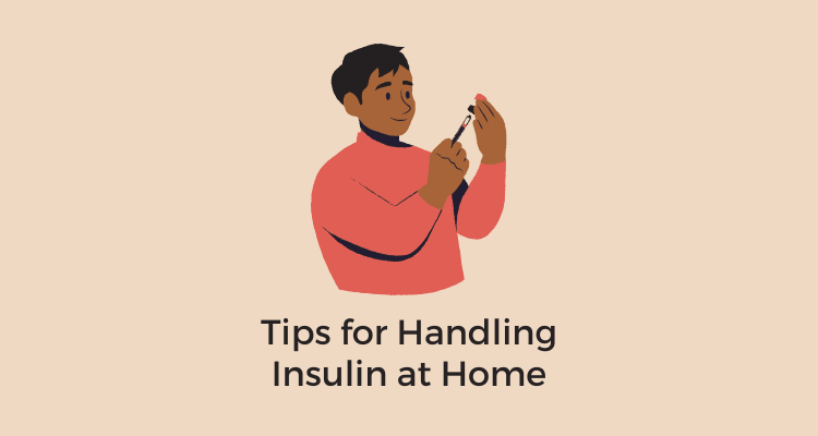 tips for handling insulin at home blog